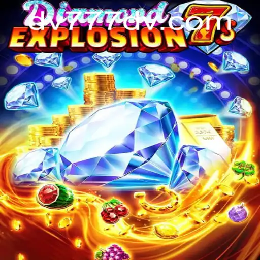 Descubra o Fascinante Mundo de DiamondExplosion7s em DV Slots