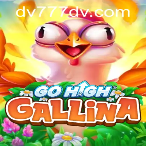 Descubra GoHighGallina: A Nova Sensação de DV Slots